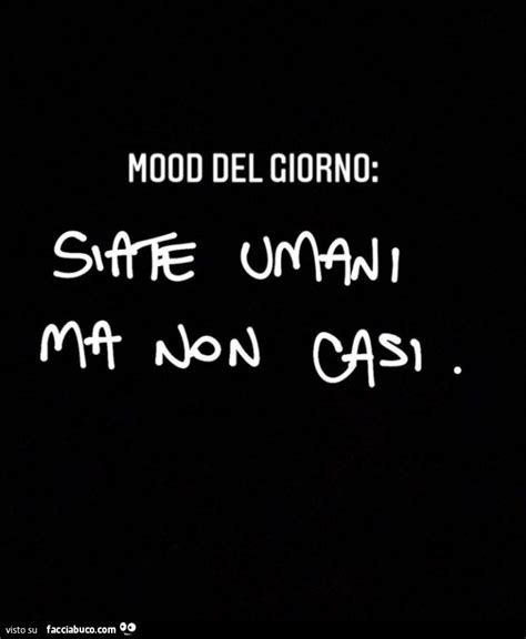 mood del giorno.